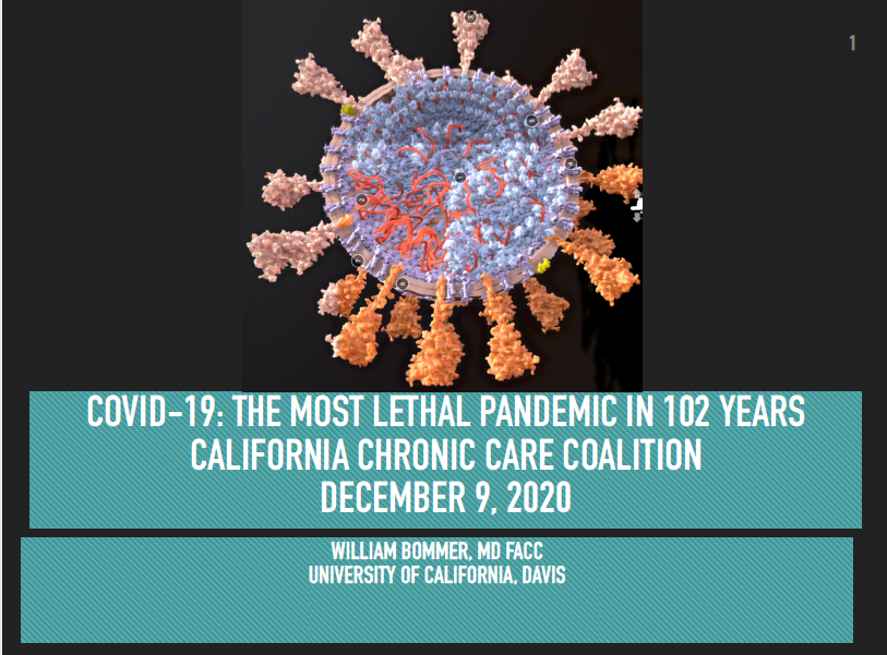 COVID-19: The Most Lethal Pandemic in 102 Years - A Presentation by William Bommer, MD, FACP, FACC